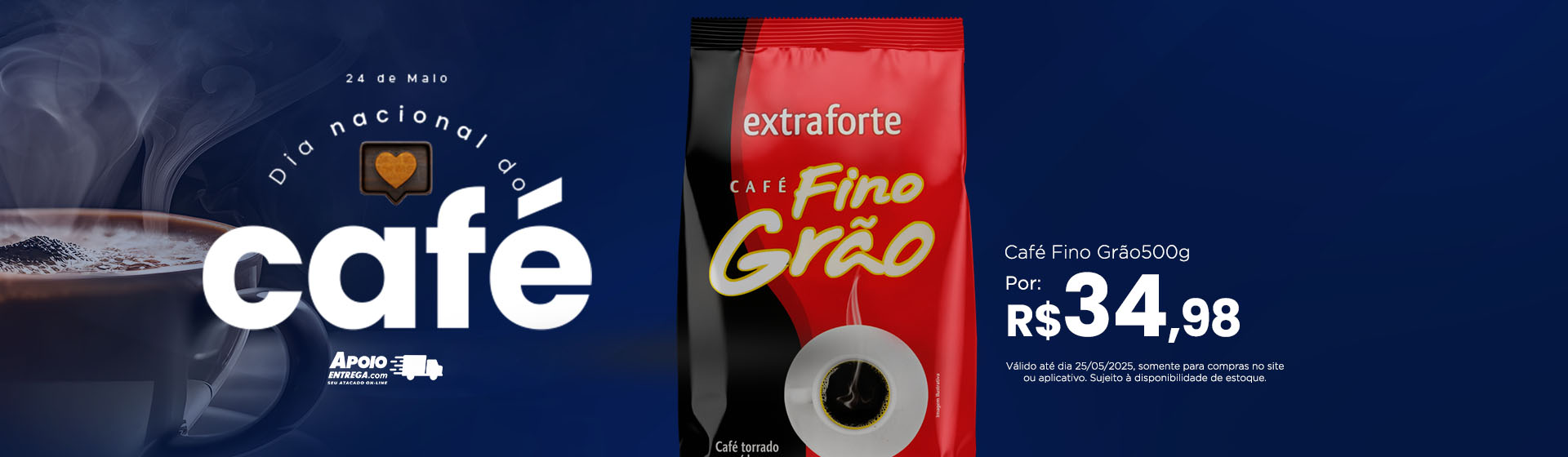 Café Fino Grão até 25/05